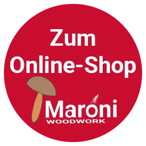 zum Maroni Woodwork Online-Shop